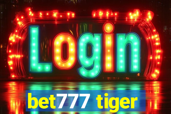bet777 tiger